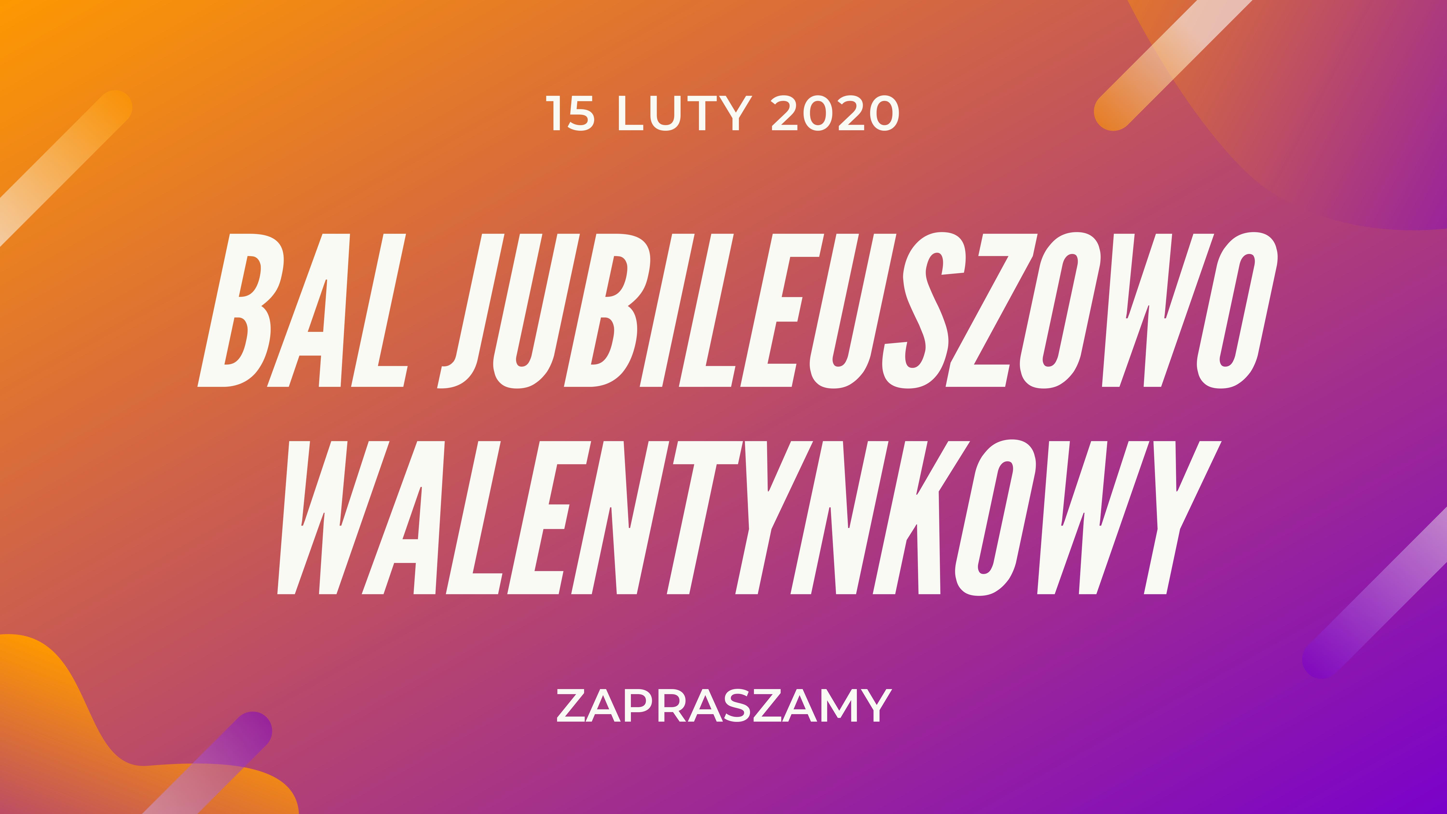 BAL JUBILEUSZOWO WALENTYNKOWY