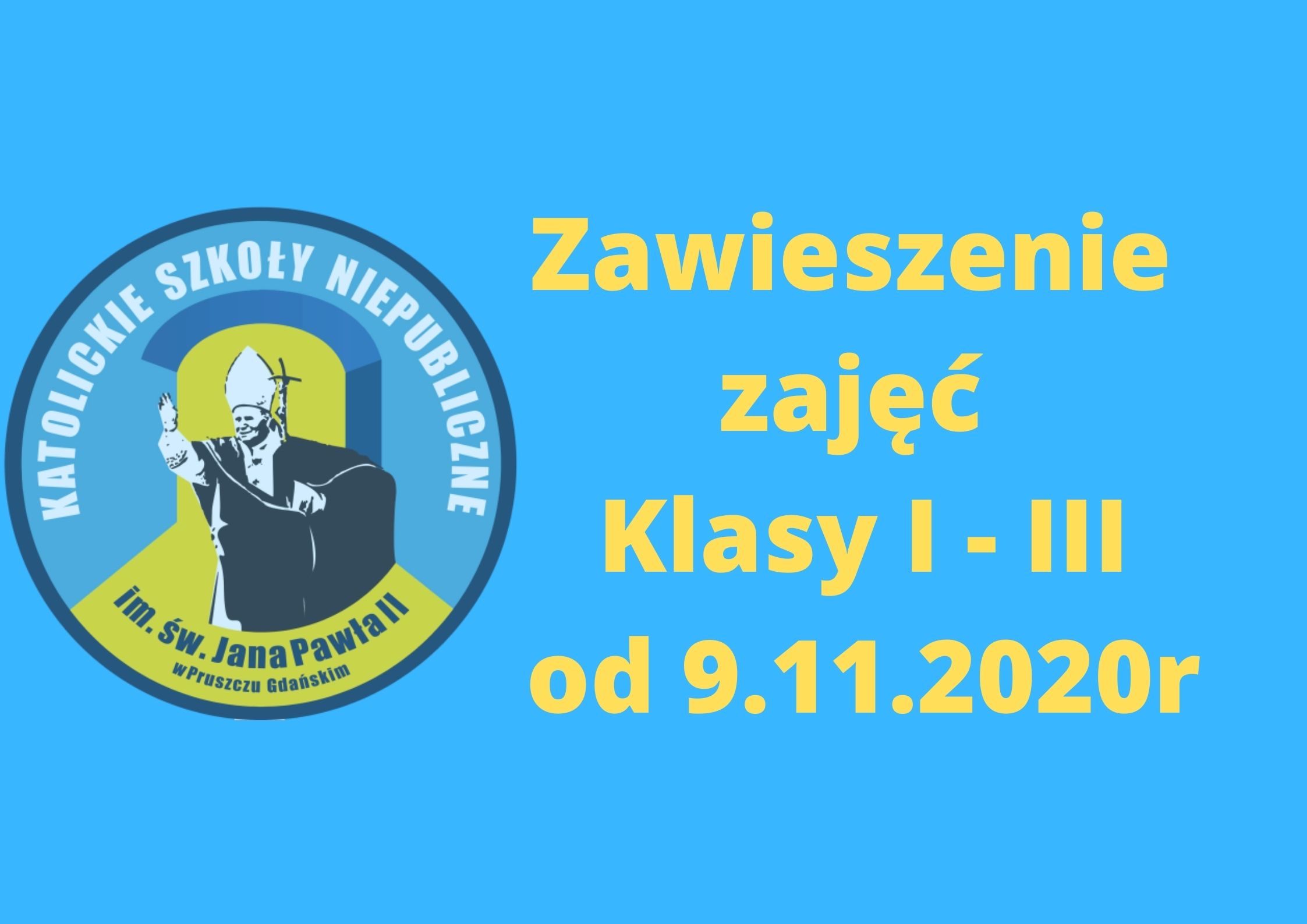 Zawieszenie zajęć od dnia 9.11.2020r.