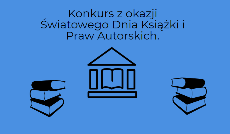 Konkurs z okazji Światowego Dnia Książki i Praw Autorskich