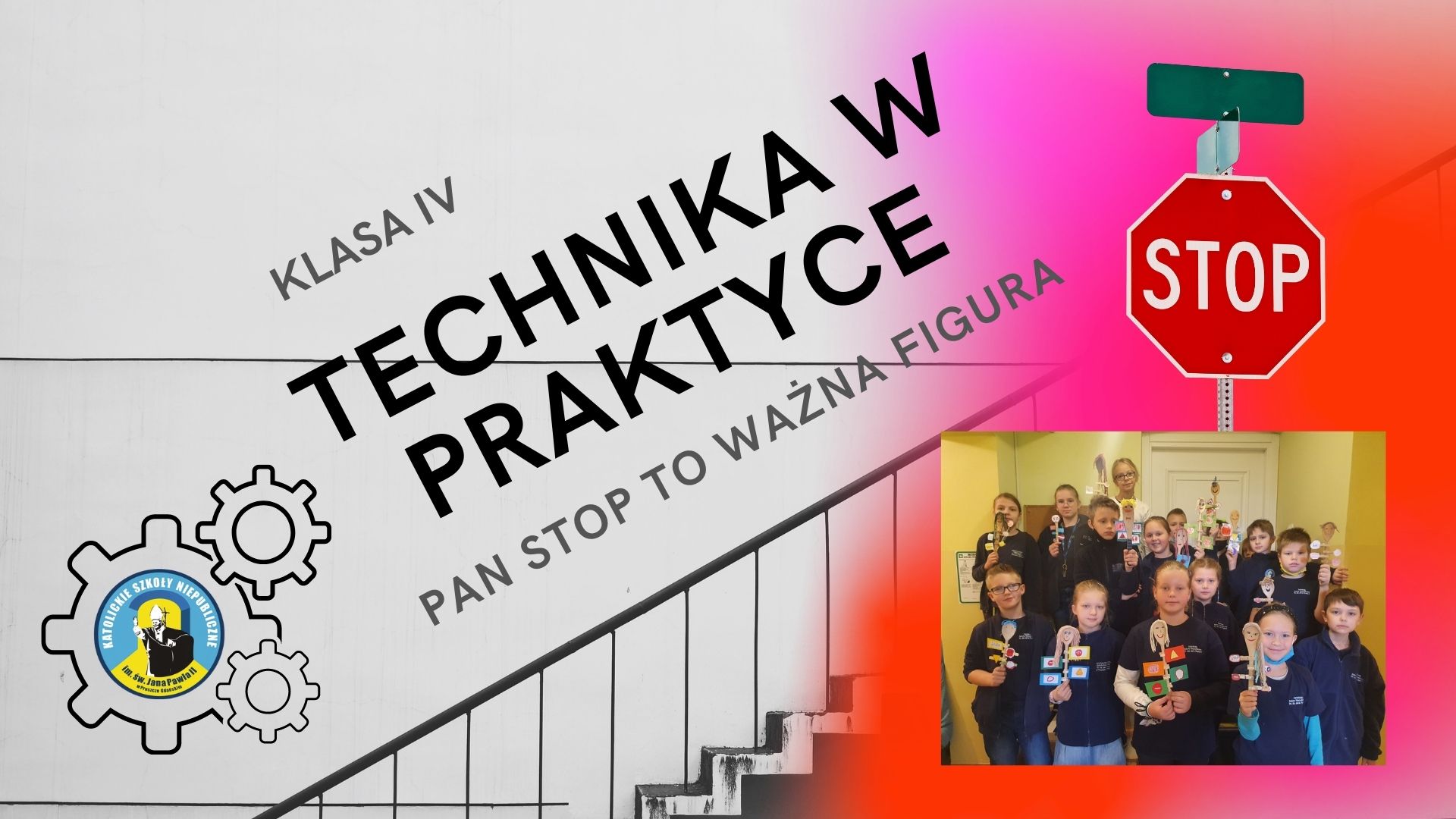 Klasa IV - Pan Stop to ważna figura