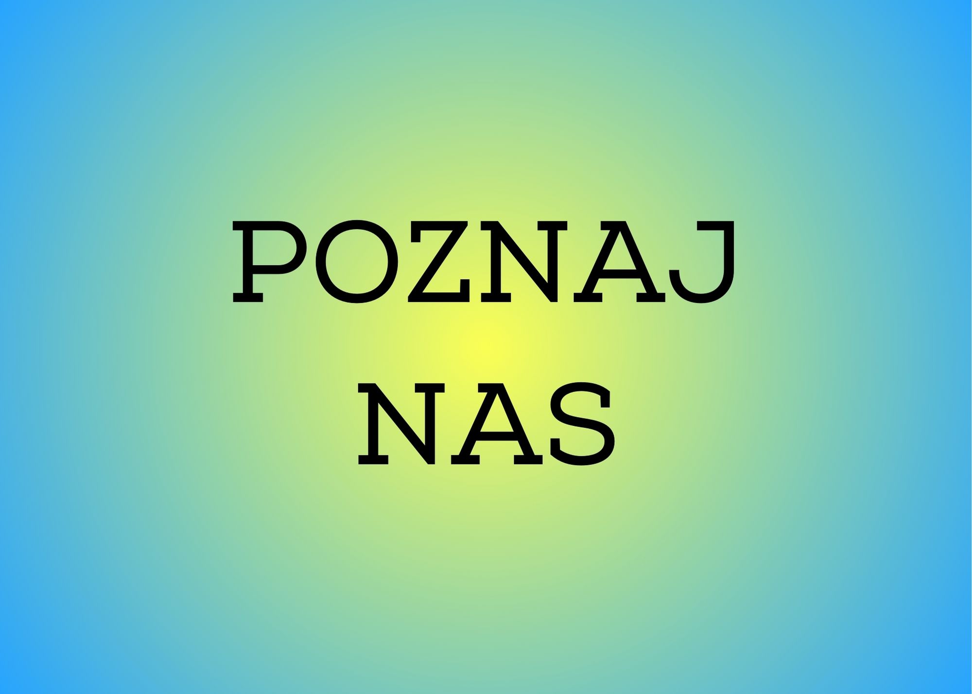 Poznaj nas