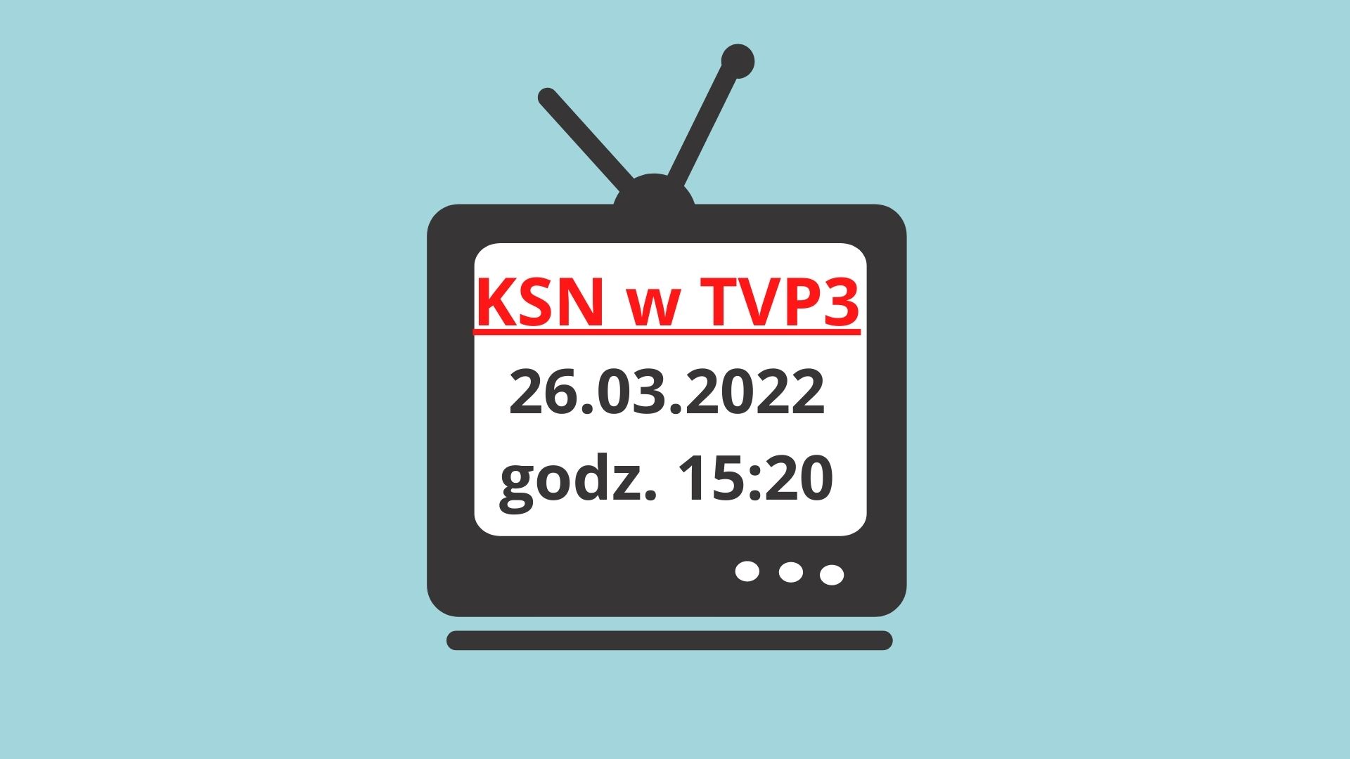 KSN w TVP 3