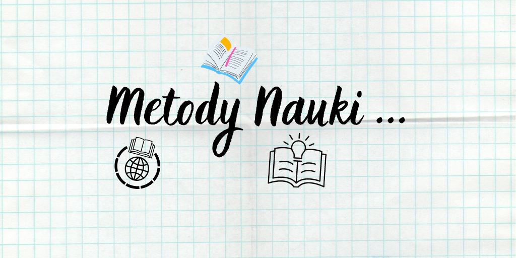 a jakie są Wasze metody nauki ?