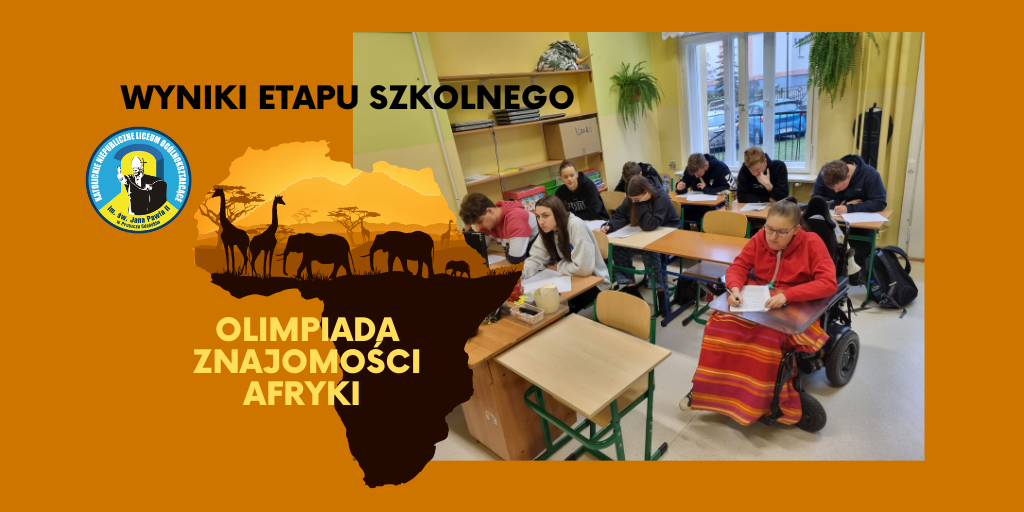 Olimpiada Znajomości Afryki w LO - wyniki etapu szkolnego
